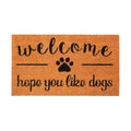 Coir Doormat Front Door Mat with Non Slip PVC Backing Printed Indoor Outdoor Mats for Home & Office Entrance Mats with Hope You Like Dogs Print 30”x17” Beige & Black